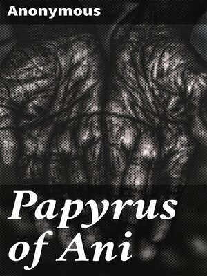 cover image of Papyrus of Ani